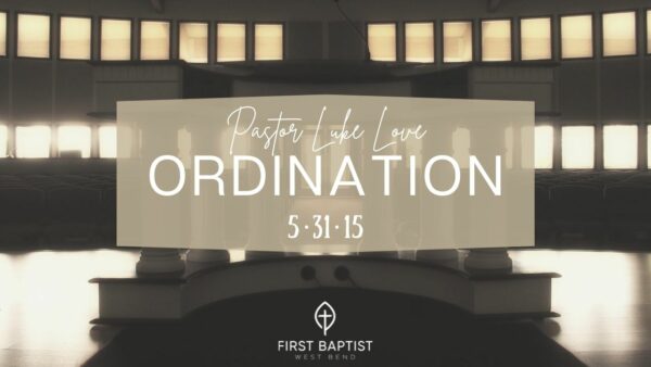 Pastor Luke Love Ordination